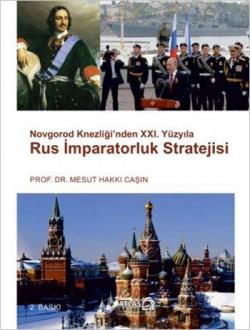 Rus İmparatorluk Stratejisi - Mesut Hakkı Caşın | Yeni ve İkinci El Uc