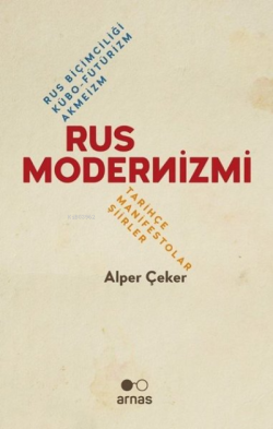 Rus Modernizmi - Alper Çeker | Yeni ve İkinci El Ucuz Kitabın Adresi