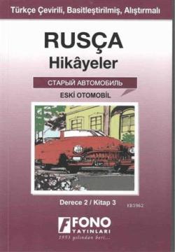 Rusça Hikayeler - Eski Otomobil (Derece 2)
