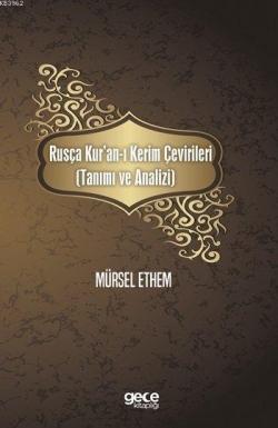 Rusça Kur'an-ı Kerim Çevirileri; (Tanımı ve Analizi)