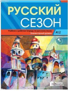 Russkiy Sezon A1.2+CD Rusça Ders ve Çalışma Kitabı - M.M. Nakhabina V.