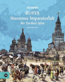 Rusya Huzursuz İmparatoruk - Ian Barnes | Yeni ve İkinci El Ucuz Kitab