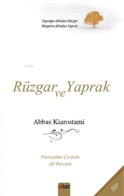 Rüzgar ve Yaprak - Abbas Kiarostami | Yeni ve İkinci El Ucuz Kitabın A