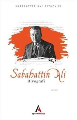 Sabahattin Ali Biyografi - Sabahattin Ali | Yeni ve İkinci El Ucuz Kit