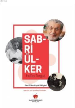Sabri Ülker Hayat Hikâyesi - Hulusi Turgut | Yeni ve İkinci El Ucuz Ki