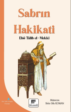Sabrın Hakikatı - Ebu Talib El-Mekki | Yeni ve İkinci El Ucuz Kitabın 