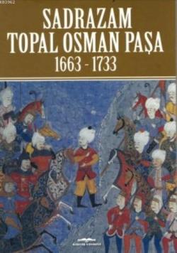 Sadrazam Topal Osman Paşa - Akif Poroy | Yeni ve İkinci El Ucuz Kitabı