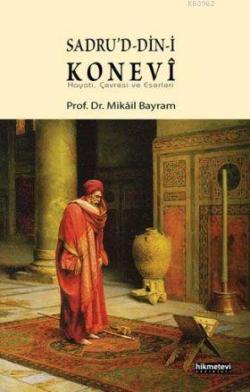Sadrud-din-i Konevî - Mikâil Bayram | Yeni ve İkinci El Ucuz Kitabın A