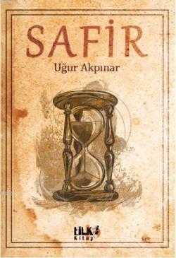 Safir - Uğur Akpınar | Yeni ve İkinci El Ucuz Kitabın Adresi