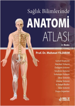 Sağlık Bilimlerinde Anatomi Atlası 3.Baskı - Mehmet Yıldırım | Yeni ve