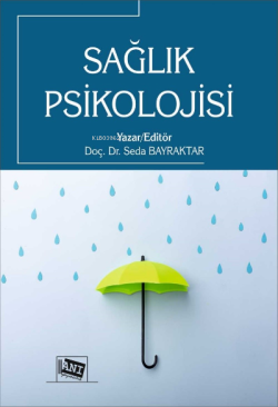 Sağlık Psikolojisi - Seda Bayraktar | Yeni ve İkinci El Ucuz Kitabın A