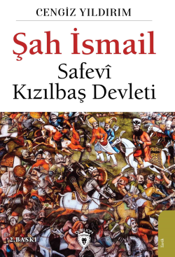 Şah İsmail - Cengiz Yıldırım | Yeni ve İkinci El Ucuz Kitabın Adresi