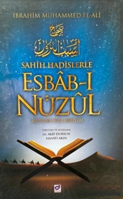 Sahih Hadislerle Esbab-ı Nüzul - İbrahim Muhammed El-Ali | Yeni ve İki