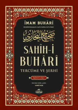 Sahih-i Buhari Tercüme Ve Şerhi 2. CİLT - İmam Buhari | Yeni ve İkinci