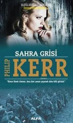Sahra Grisi - Philip Kerr | Yeni ve İkinci El Ucuz Kitabın Adresi