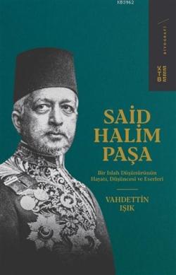 Said Halim Paşa - Vahdettin Işık | Yeni ve İkinci El Ucuz Kitabın Adre