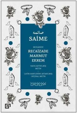 Saime - Recaizade Mahmut Ekrem | Yeni ve İkinci El Ucuz Kitabın Adresi