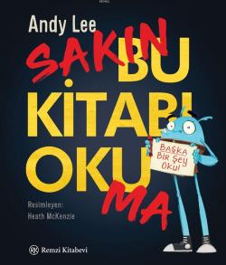 Sakın Bu Kitabı Okuma - Andy Lee | Yeni ve İkinci El Ucuz Kitabın Adre