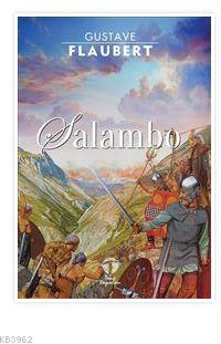 Salambo - Gustave Flaubert | Yeni ve İkinci El Ucuz Kitabın Adresi