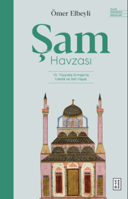 Şam Havzası - Ömer Elbeyli | Yeni ve İkinci El Ucuz Kitabın Adresi