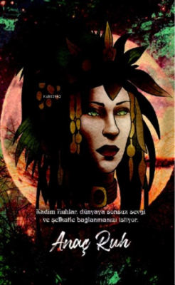 Şaman Defterleri - Anaç Ruh - | Yeni ve İkinci El Ucuz Kitabın Adresi