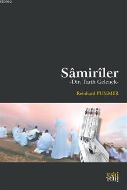 Samiriler - Din Tarih Gelenek - Reinhard Pummer | Yeni ve İkinci El Uc