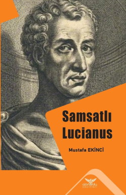 Samsatlı Lucianus - Mustafa Ekinci | Yeni ve İkinci El Ucuz Kitabın Ad