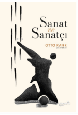 Sanat Ve Sanatçı - Otto Rank | Yeni ve İkinci El Ucuz Kitabın Adresi