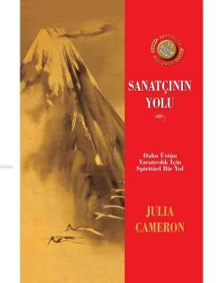 Sanatçının Yolu - Julia Cameron | Yeni ve İkinci El Ucuz Kitabın Adres