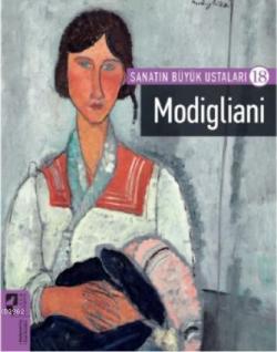 Sanatın Büyük Ustaları 18 Modigliani
