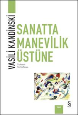 Sanatta Manevilik Üstüne - Vasili Kandinski | Yeni ve İkinci El Ucuz K