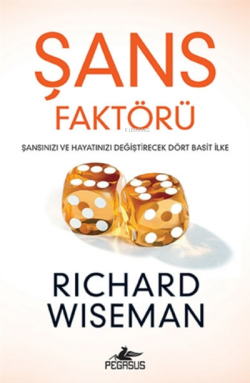 Şans Faktörü - Richard Wiseman | Yeni ve İkinci El Ucuz Kitabın Adresi