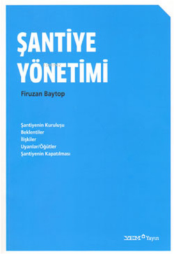 Şantiye Yönetimi - Firuzan Baytop | Yeni ve İkinci El Ucuz Kitabın Adr