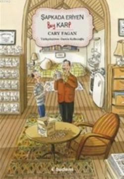 Şapkada Eriyen Bay Karp - Cary Fagan | Yeni ve İkinci El Ucuz Kitabın 