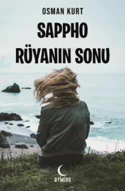 Sappho Rüyanın Sonu - Osman Kurt | Yeni ve İkinci El Ucuz Kitabın Adre