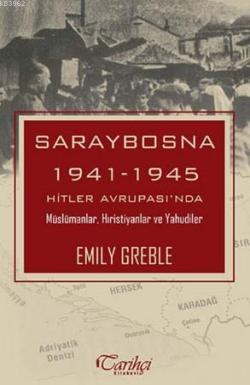 Saraybosna - Emily Greble- | Yeni ve İkinci El Ucuz Kitabın Adresi