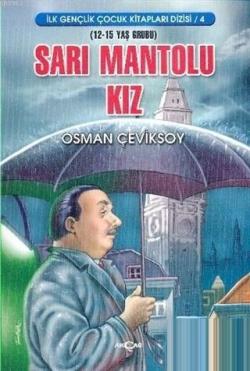 Sarı Mantolu Kız - Osman Çeviksoy | Yeni ve İkinci El Ucuz Kitabın Adr