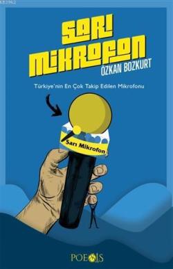 Sarı Mikrofon - Özkan Bozkurt | Yeni ve İkinci El Ucuz Kitabın Adresi