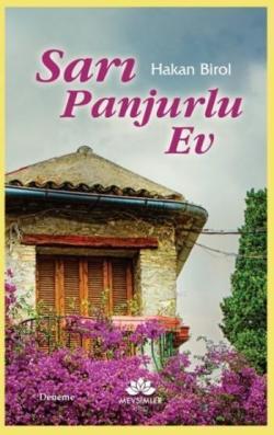 Sarı Panjurlu Ev - Hakan Birol | Yeni ve İkinci El Ucuz Kitabın Adresi