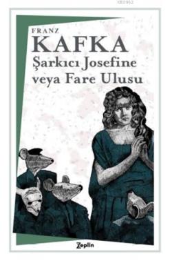 Şarkıcı Josefine veya Fare Ulusu - Franz Kafka | Yeni ve İkinci El Ucu