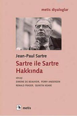 Sartre Ile Sartre Hakkında - Jean Paul Sartre | Yeni ve İkinci El Ucuz
