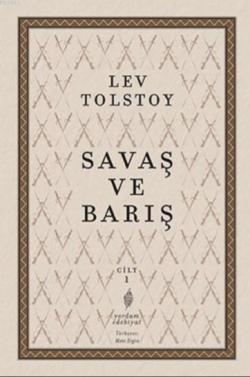 Savaş ve Barış 1. Cilt - Lev Nikolayeviç Tolstoy | Yeni ve İkinci El U