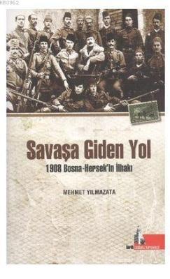 Savaşa Giden Yol - Mehmet Yılmazata | Yeni ve İkinci El Ucuz Kitabın A
