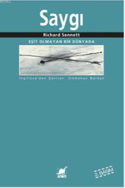 Saygı - Richard Sennett | Yeni ve İkinci El Ucuz Kitabın Adresi