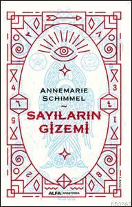 Sayıların Gizemi - Annemarie Schimmel | Yeni ve İkinci El Ucuz Kitabın