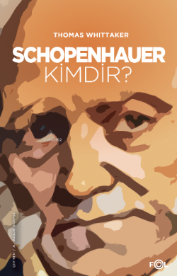 Schopenhauer Kimdir? - Thomas Whittaker | Yeni ve İkinci El Ucuz Kitab