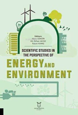 Scientific Studies İn The Perspective Of Energy And Environment - Kole