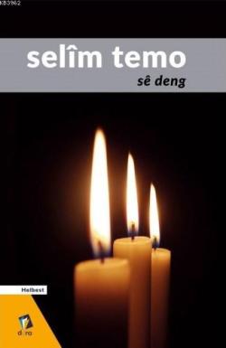 Se Deng - Selim Temo | Yeni ve İkinci El Ucuz Kitabın Adresi