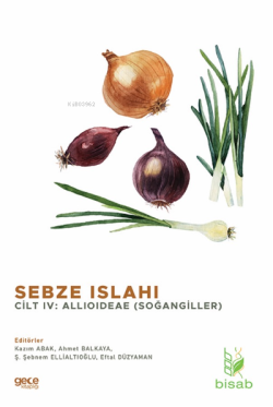 Sebze Islahı Cilt IV;Solanaceae (Patlıcangiller)