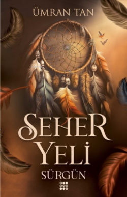 Seher Yeli ;Sürgün - Ümran Tan | Yeni ve İkinci El Ucuz Kitabın Adresi